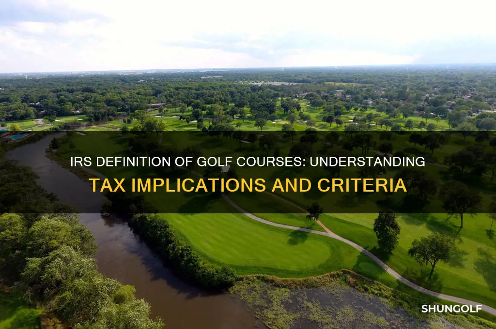 how does the internal revenue service define golf course