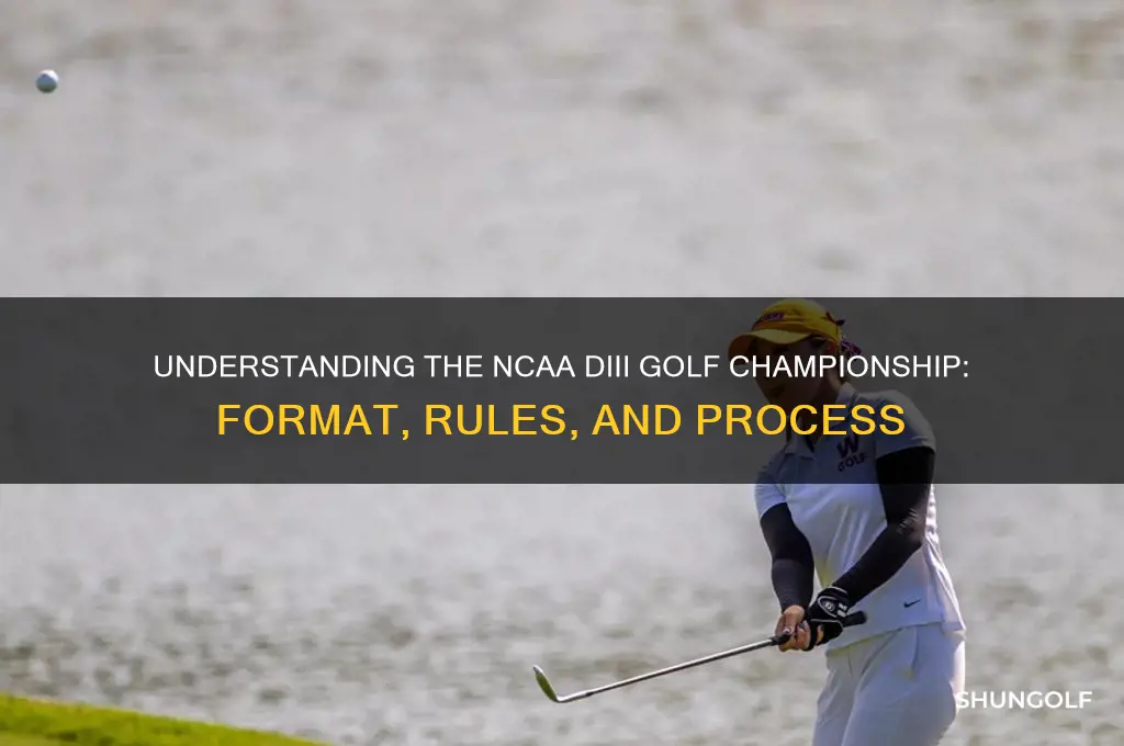 how does the ncaa diii golf championship work