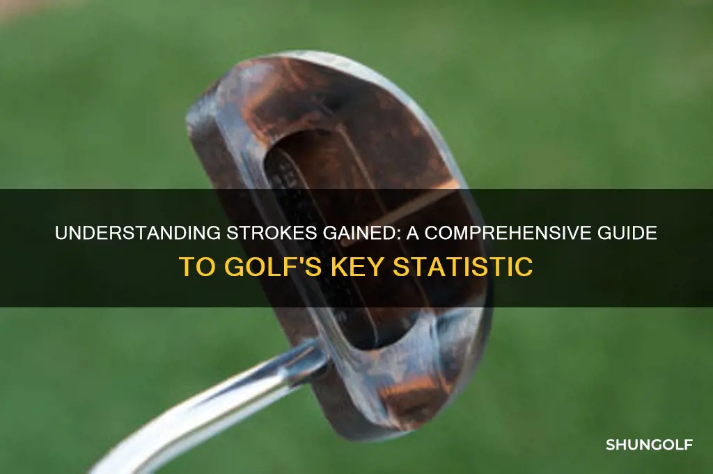 how does the statistic strokes gained work in golf