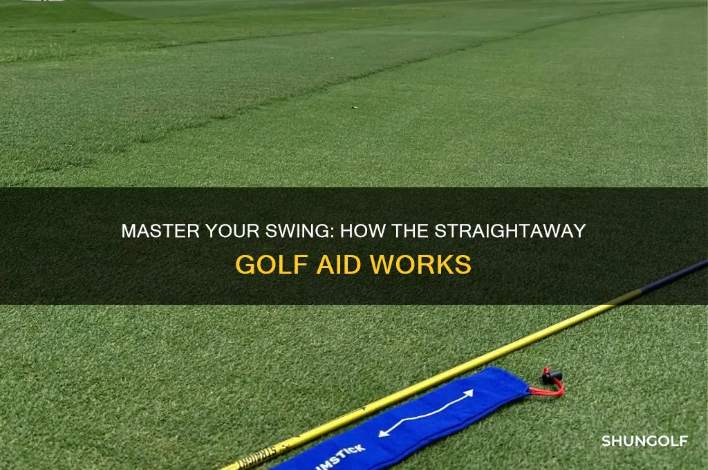 how does the straightaway golf aid work