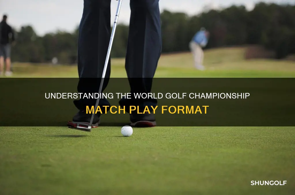 how does the world golf championship match play work