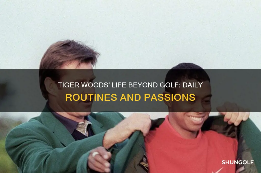 how does tiger woods spend his days without golf