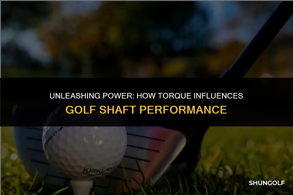 how does torque affect golf shaft