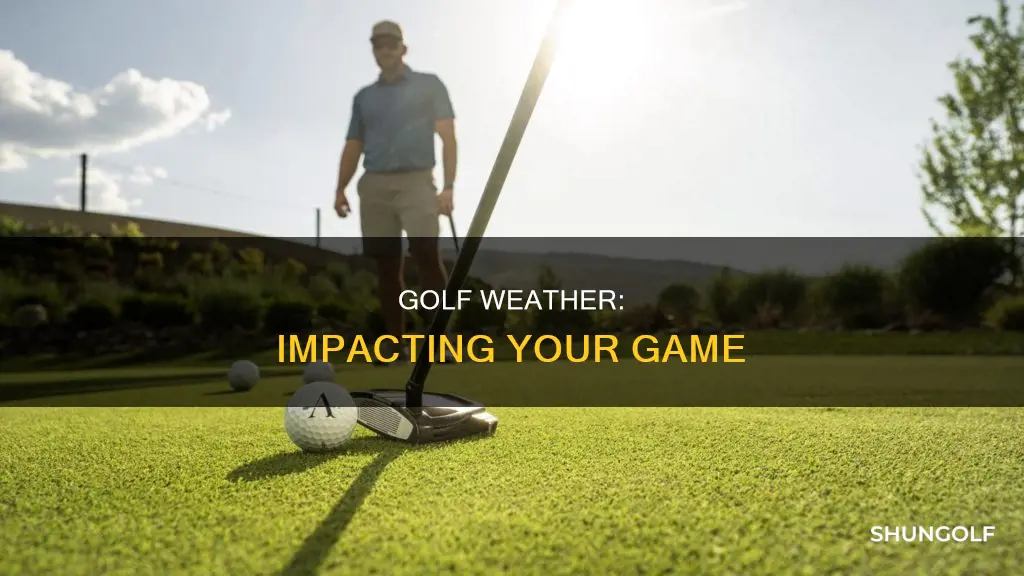 how does weather affect golf