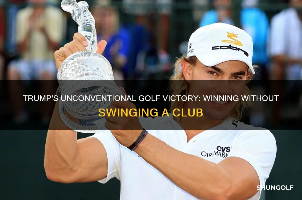 how donald trump won a golf tournement without playing
