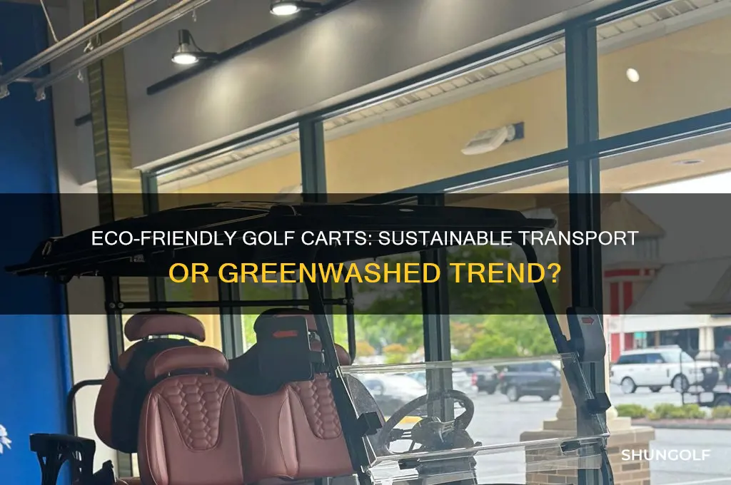 how eco friendly are golf carts