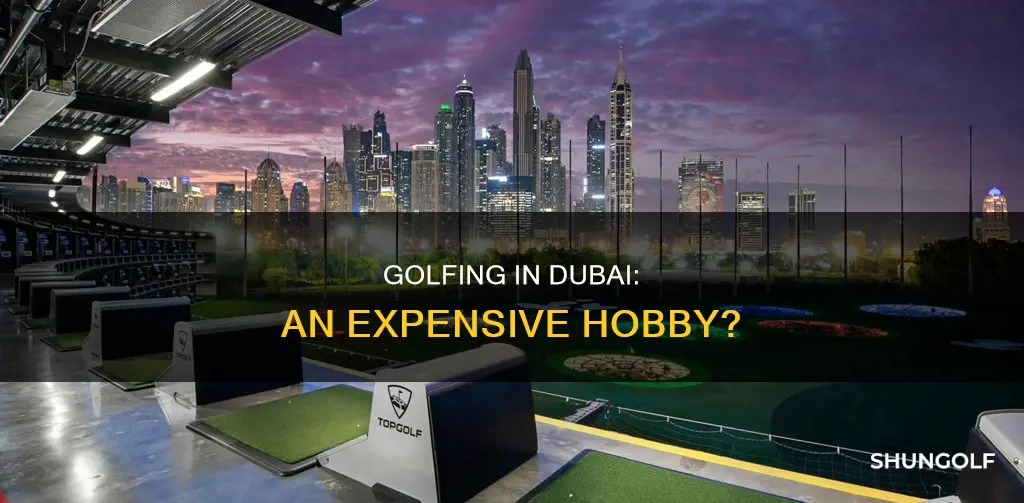 how expensive is golf in dubai