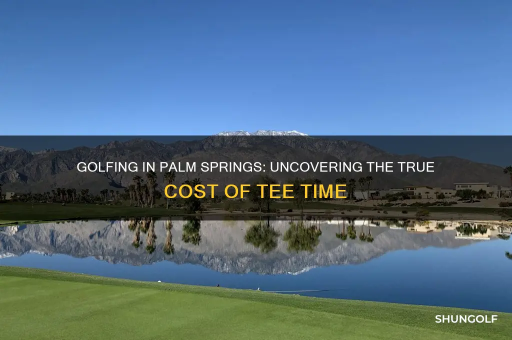 how expensive is golfing at palm springs
