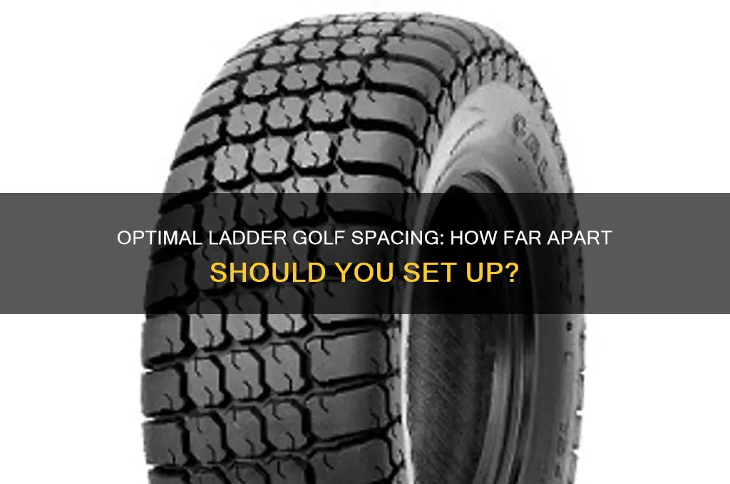 how far apart do you play ladder golf