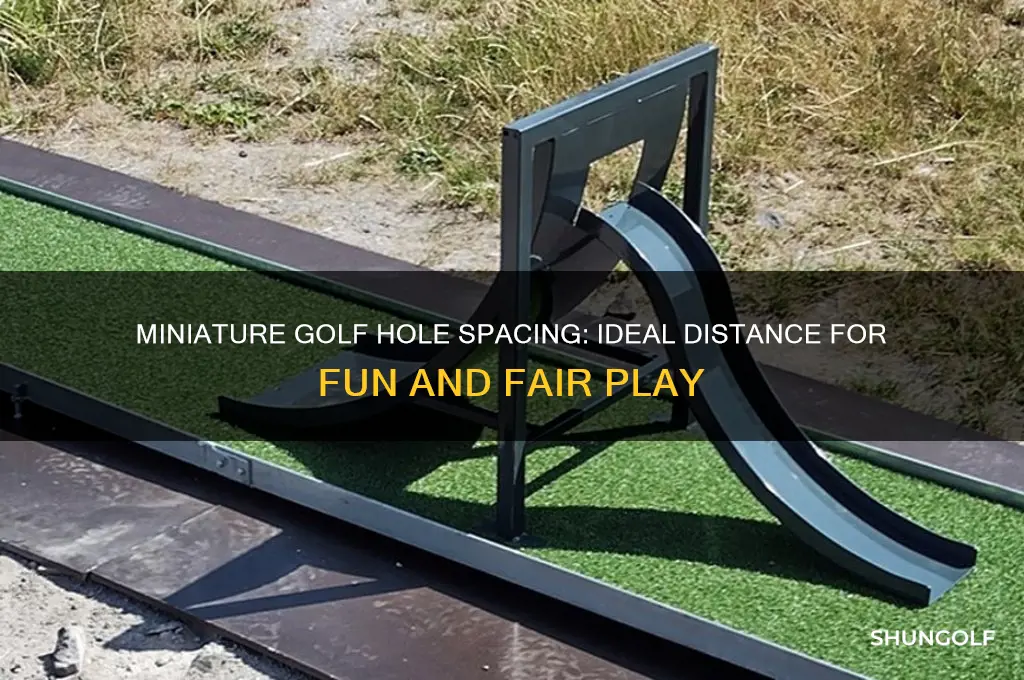 how far apart does miniature golf holes have to be