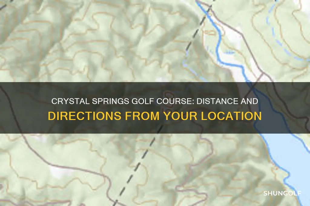 how far away is crystal springs golf course from here