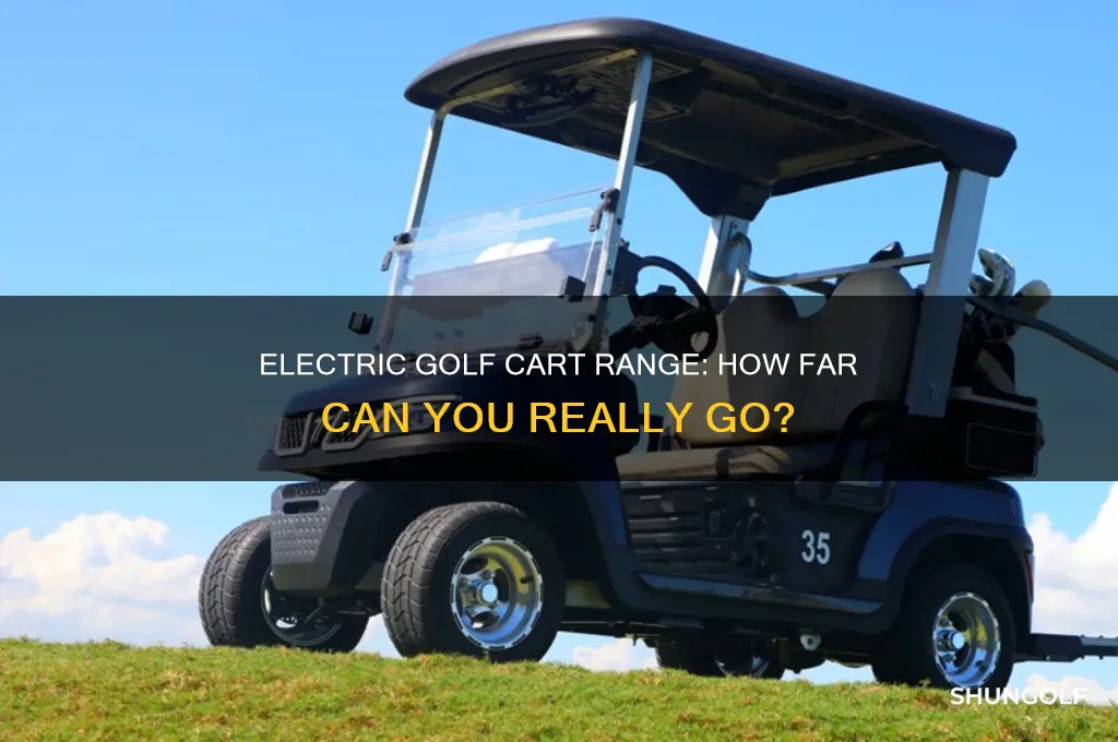 how far can a electic golf cart go