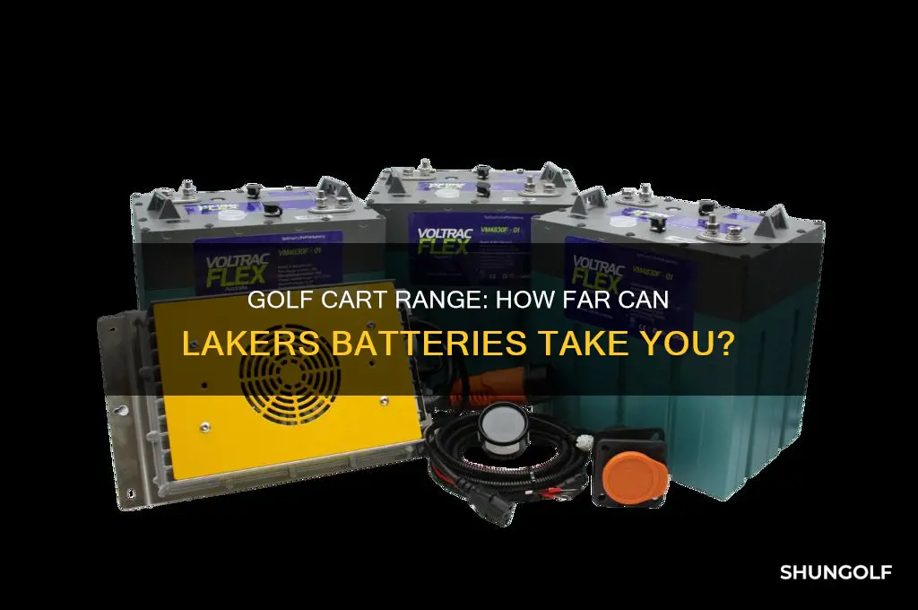 how far can a golf cart drive on lakers batteries
