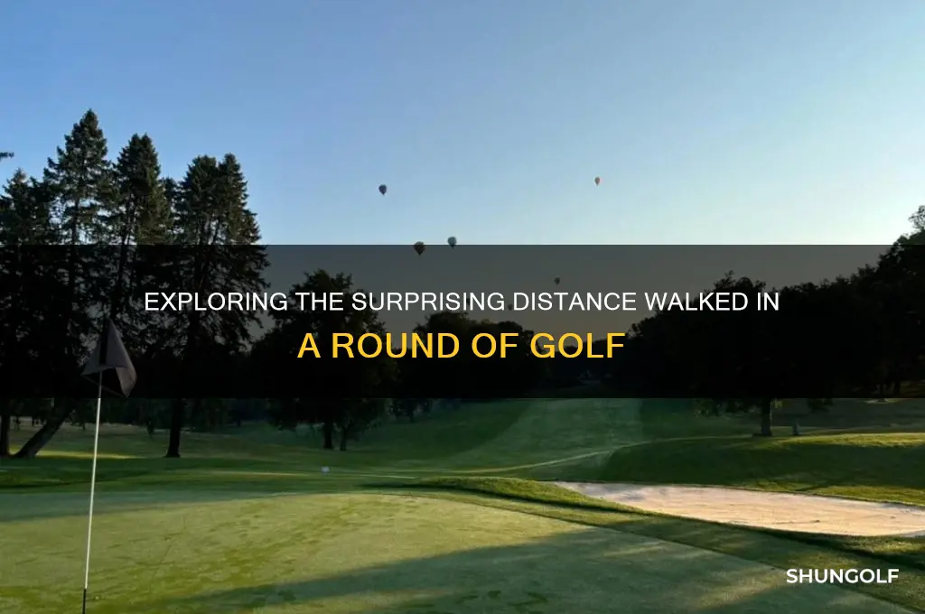 how far do you walk during a round of golf