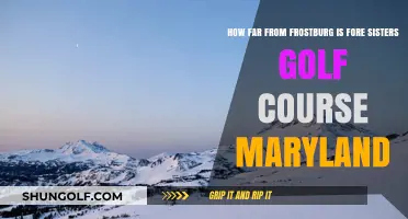 Fore Sisters Golf Course: Distance from Frostburg, Maryland Explained