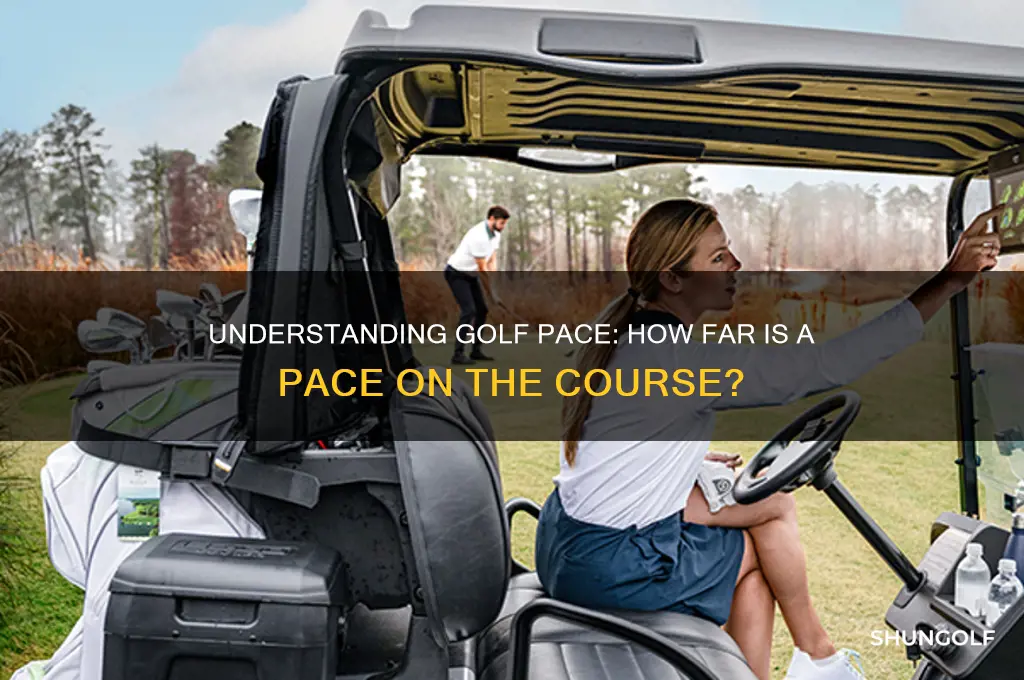 how far is a pace in golf