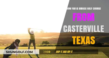 Briggs Golf Course Distance from Casterville, Texas: A Quick Guide