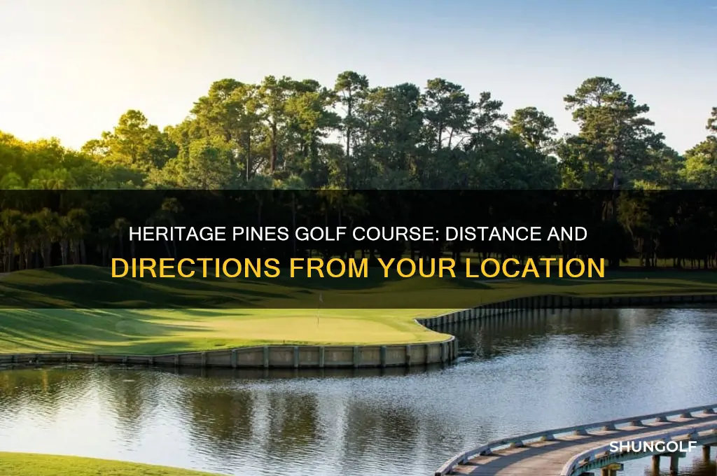how far is heritage pines golf course from here