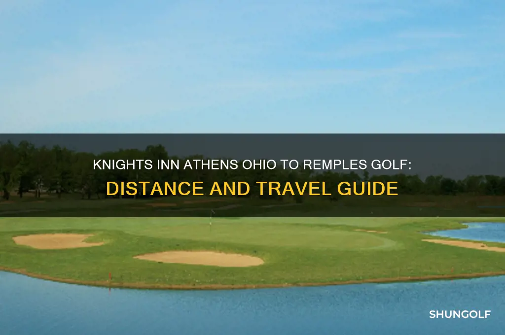 how far is knights inn athens ohio to remples golf