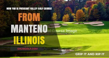 Pheasant Valley Golf Course Distance from Manteno, Illinois: A Quick Guide