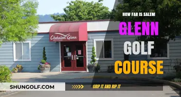 Discover Salem Glenn Golf Course's Exact Distance and Location Guide