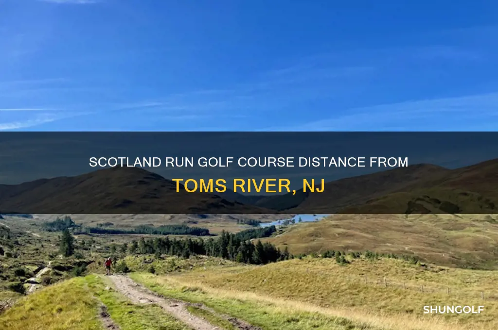 how far is scotland run golf from toms river nj