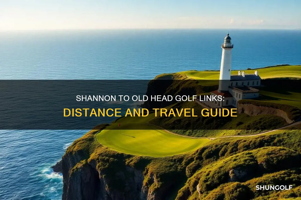 how far is shannon from old head golf