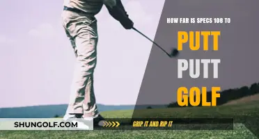 Specs 108 to Putt-Putt Golf: Measuring the Distance for Fun