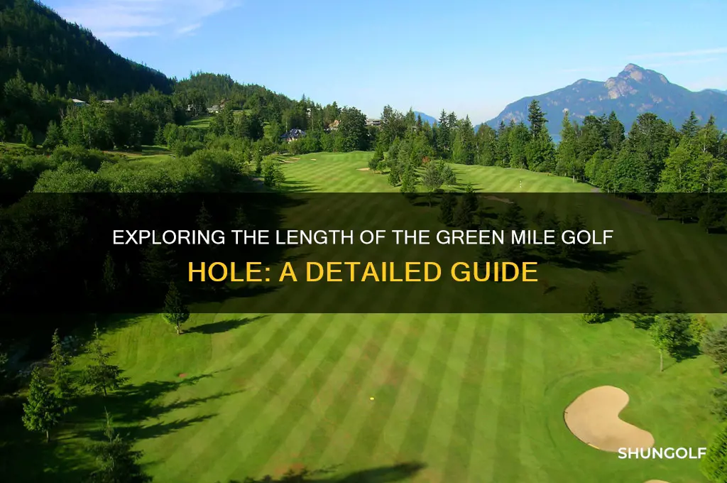 how far is the green mile golf hole