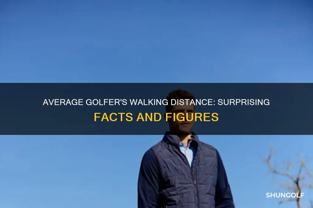 how far on average does a golfer wal