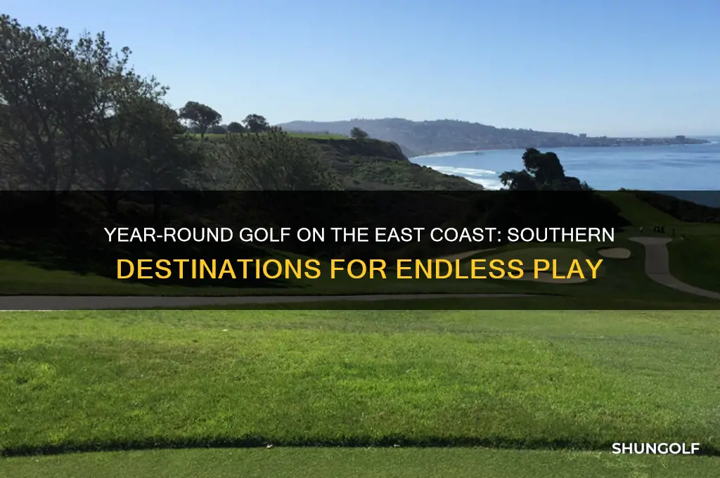 how far south on east coast for year round golf