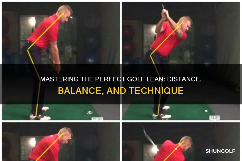 how far to lean over in golf