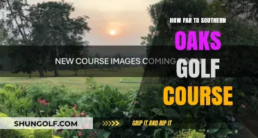 Discover the Distance to Southern Oaks Golf Course: A Quick Guide