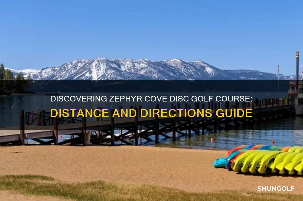 how far to zephyr cove disc golf course