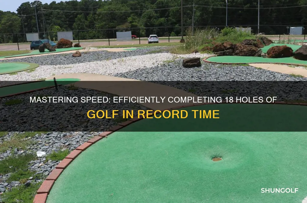 how fast can you play 18 holes of golf