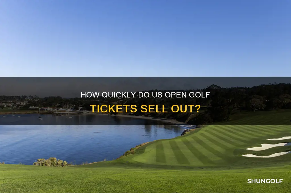 how fast do us open golf tickets sell out