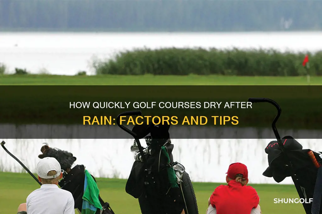 how fast does a golf course dry