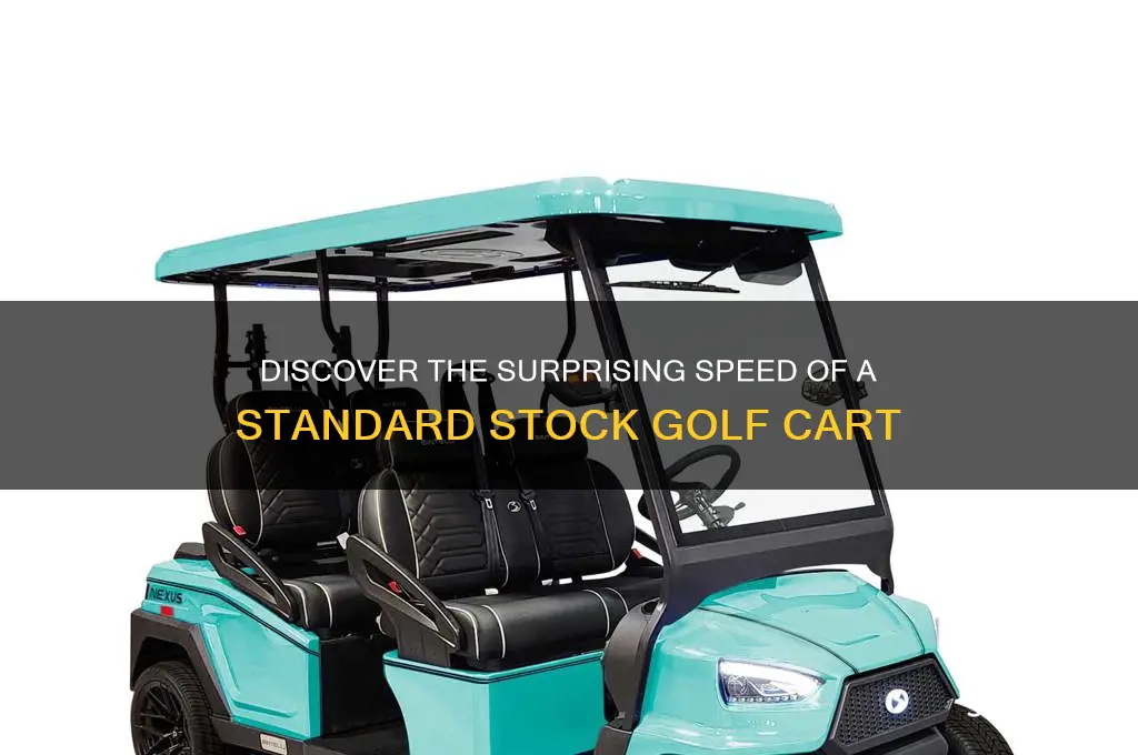 how fast is a stock golf cart