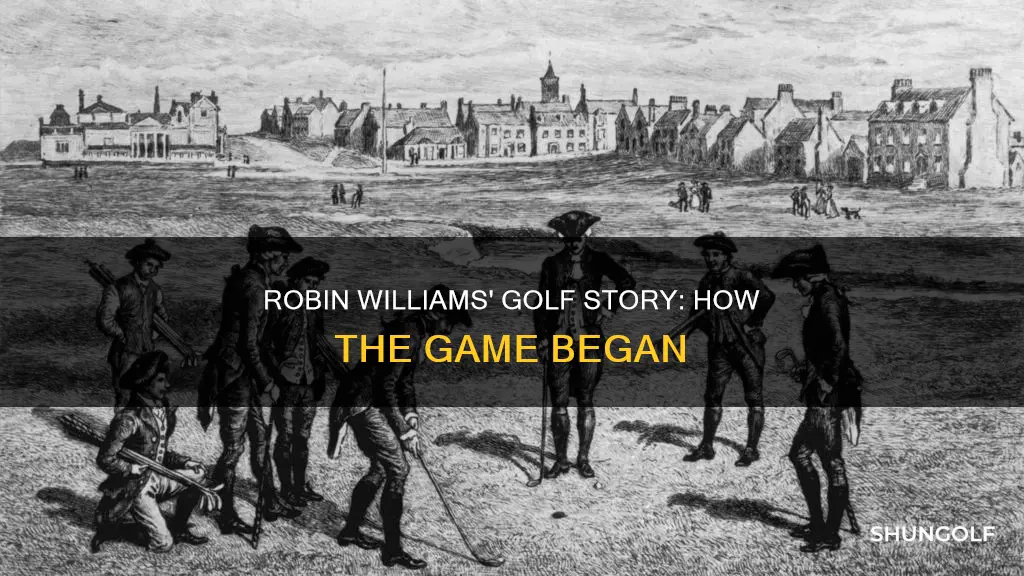 how golf was invented robin williams