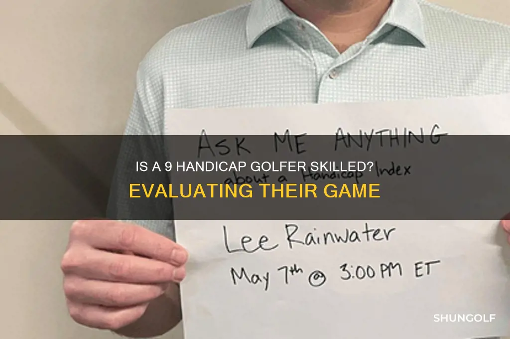 how good is a 9 handicap golfer