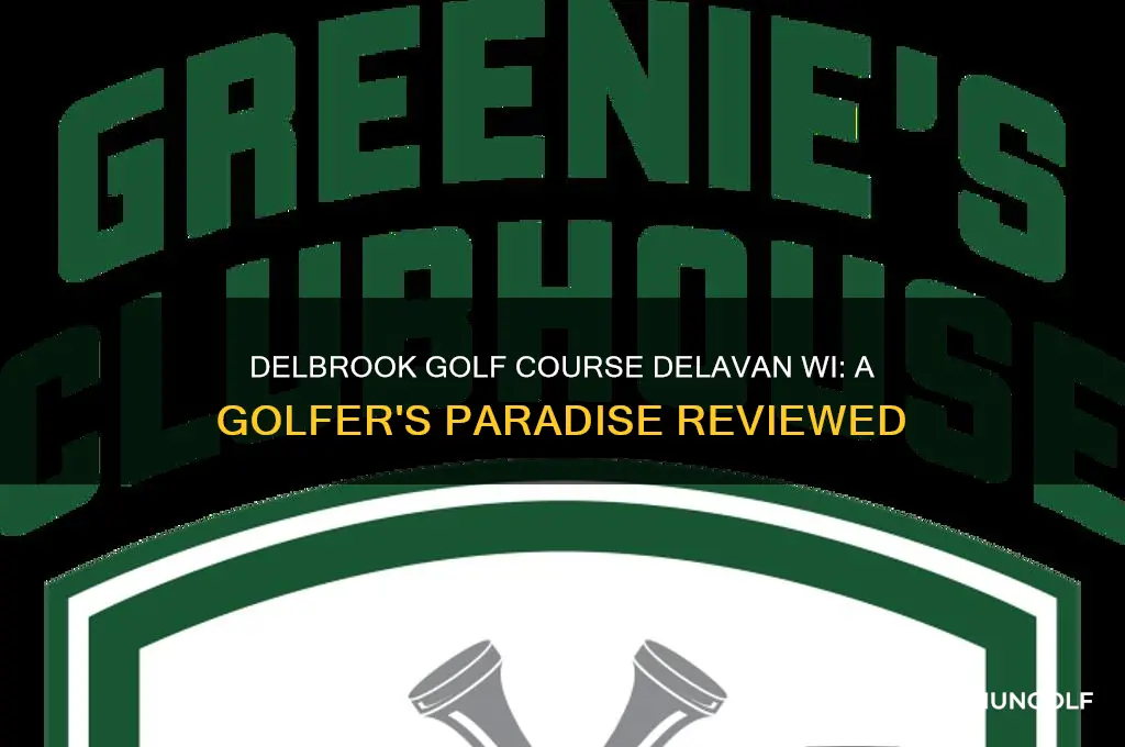 how good is delbrook golf course delavan wi