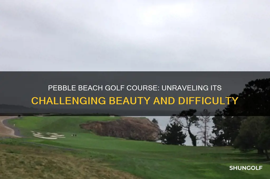 how hard a golf course is pebble beach