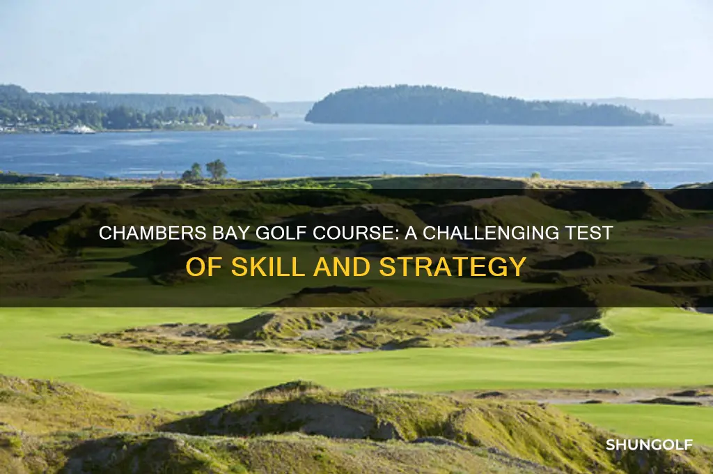 how hard is chambers bay golf course