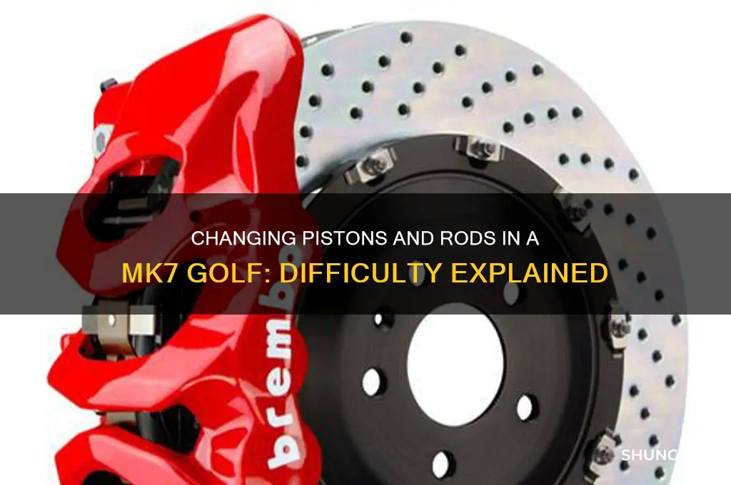 how hard to change pistons and rods mk7 golf