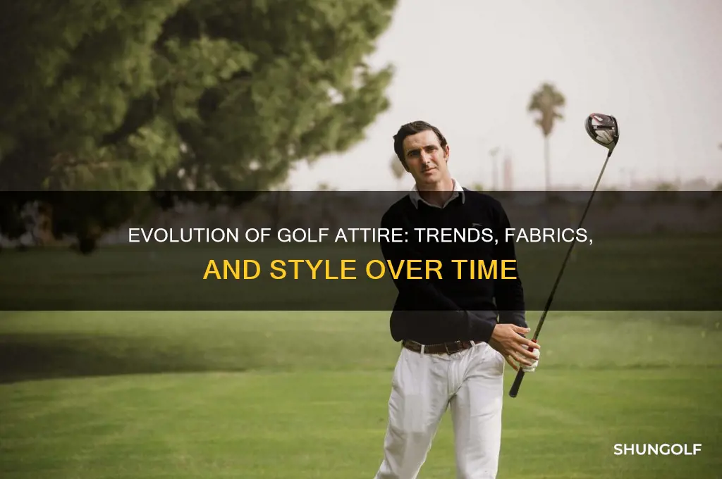 how has golf clothing changed over the years