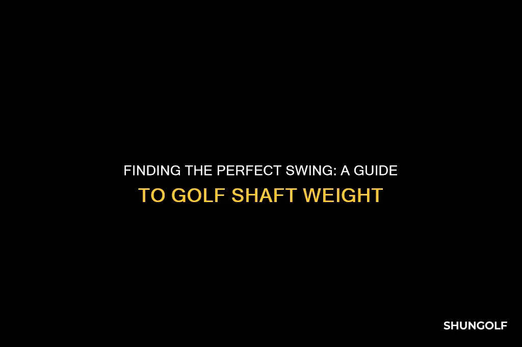 how heavy should my golf shaft be