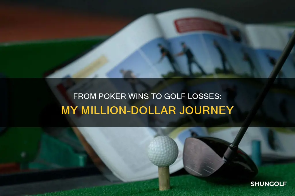 how i made a million playing poker golf lost