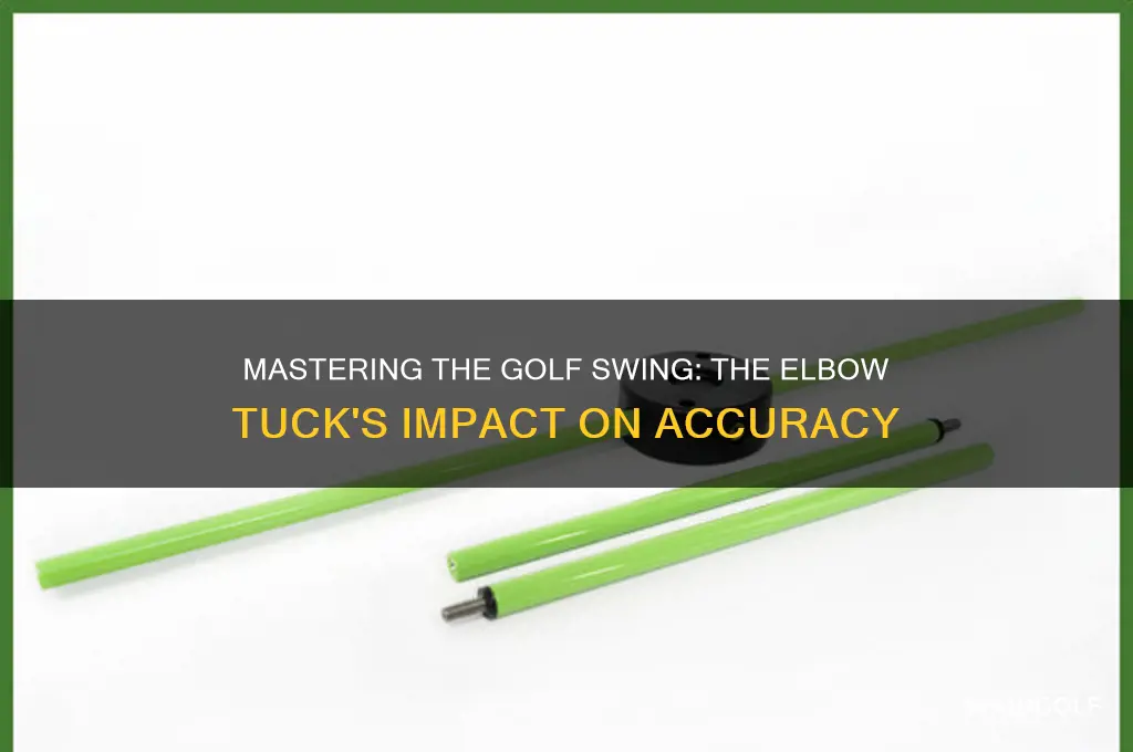 how important is it to tuckyour elbow in golf