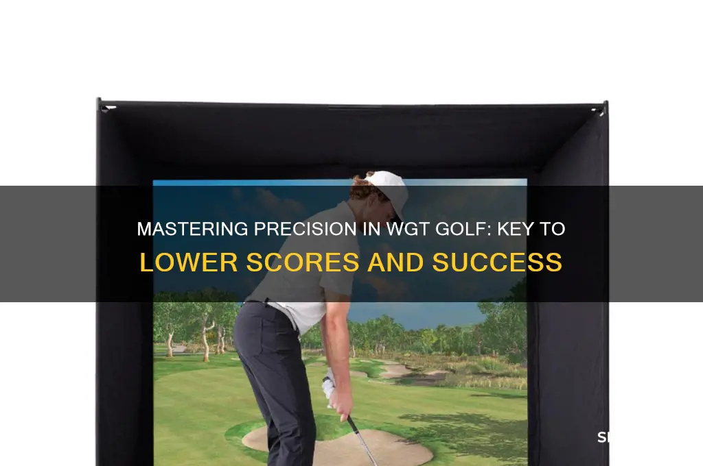 how important is precision in wgt golf