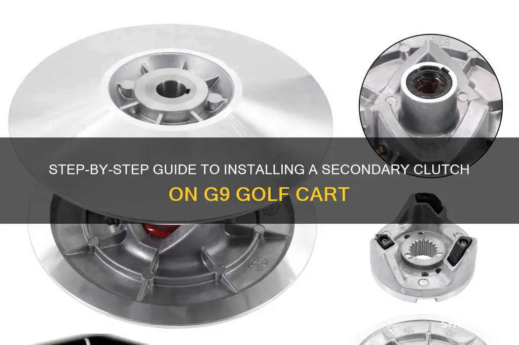 how install secondary clutch on g9 golf cart